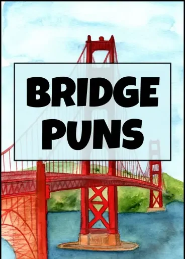 Bridge Puns